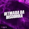 DJ Eric DK - Ritmada da Discordia