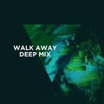Walk Away (3LAU Deep Mix)专辑
