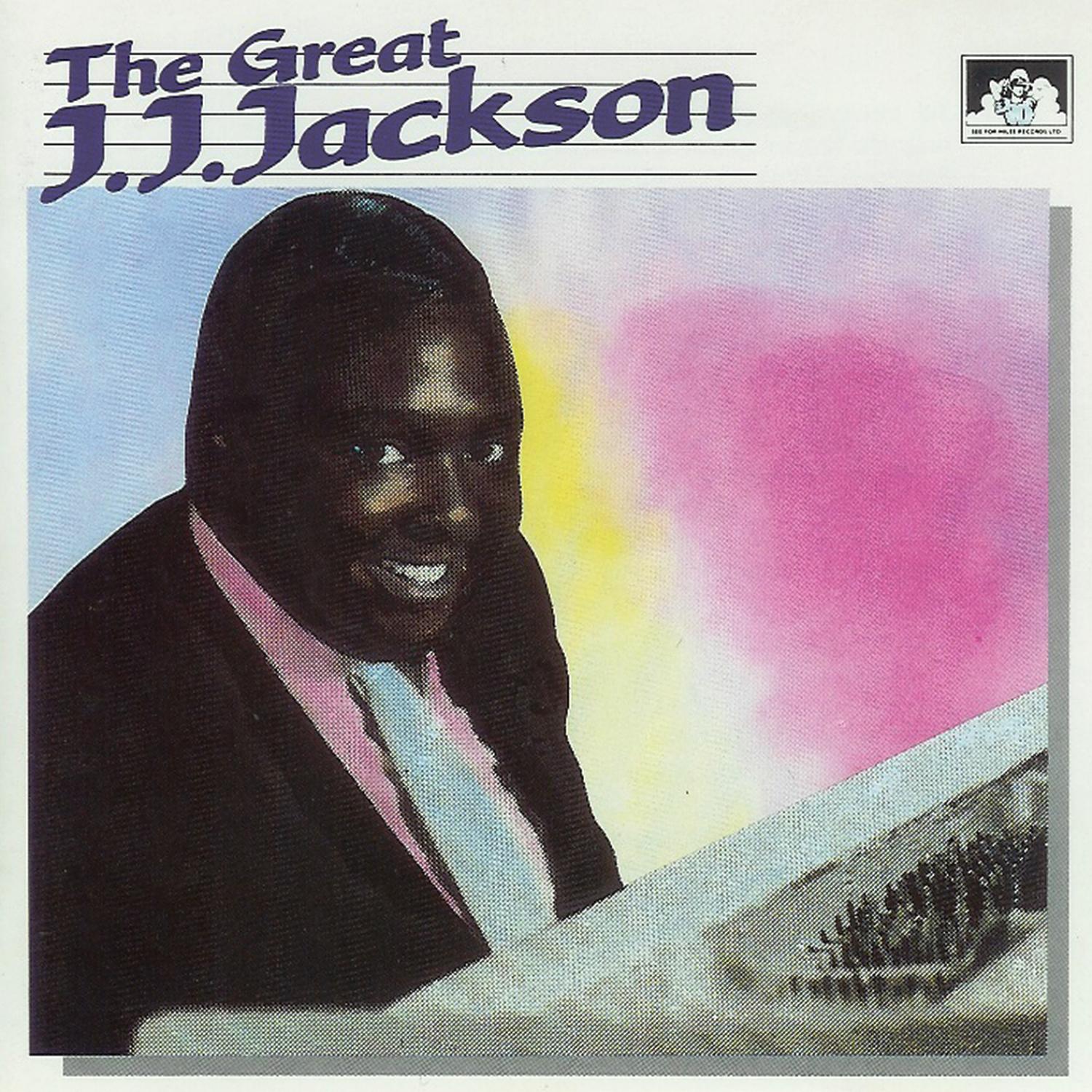 The Great J. J. Jackson