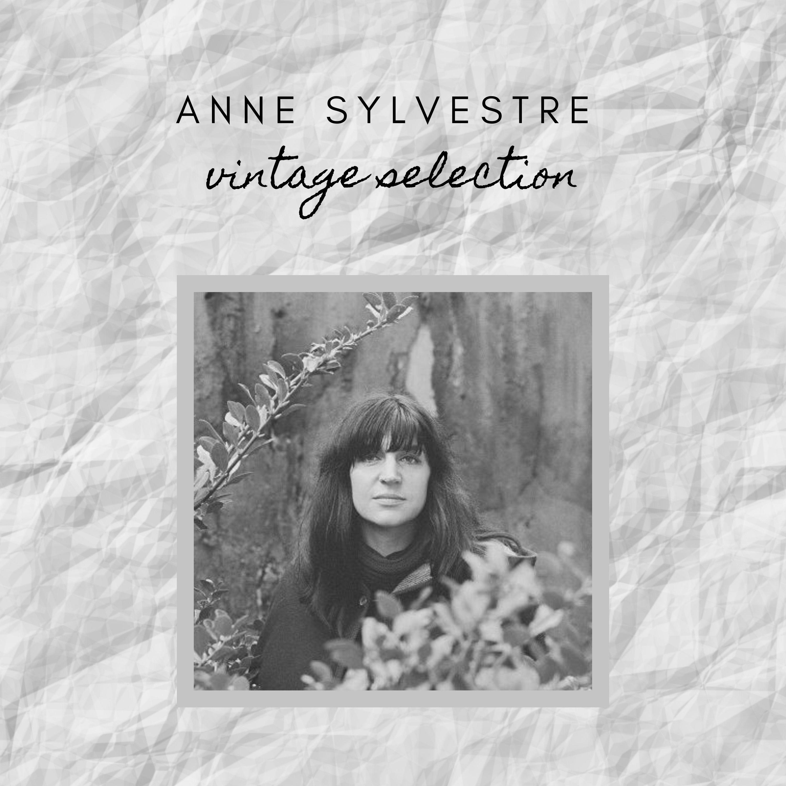 Anne Sylvestre - Vintage Selection