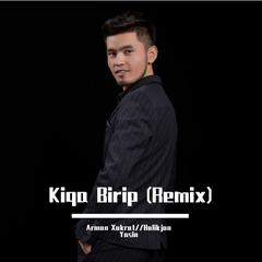 Kiqa Birip(Remix)