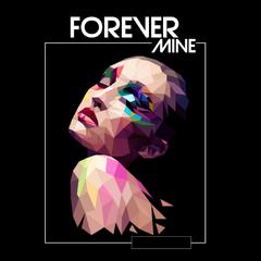 Forever Mine (feat. guardin, Brisia Jodie & Eclat Story)