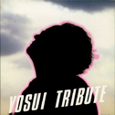 YOSUI TRIBUTE