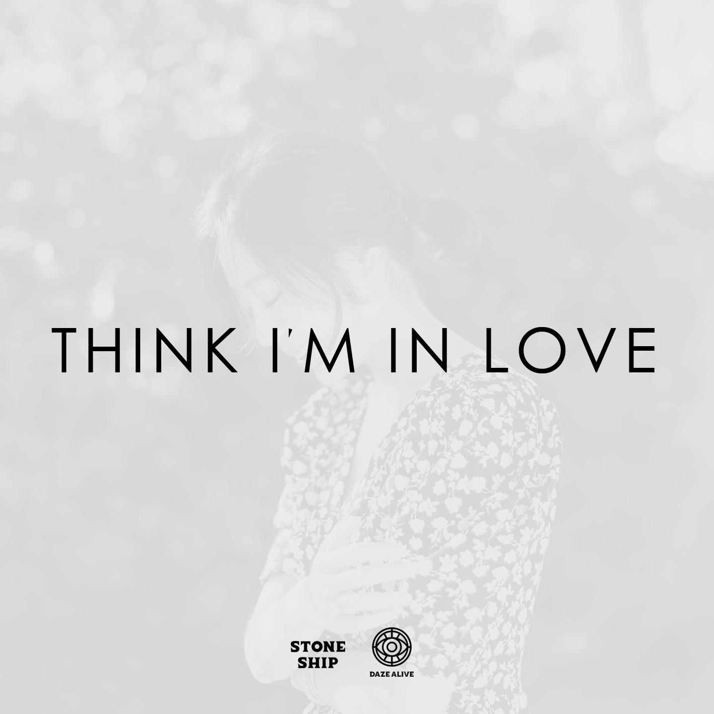 Think I`m In Love专辑