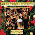 La Orquesta y Sus Villancicos de Navidad