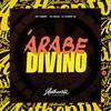 DJ DAZAI - Árabe Divino (feat. DJ Derek XX & Mc Tarapi)
