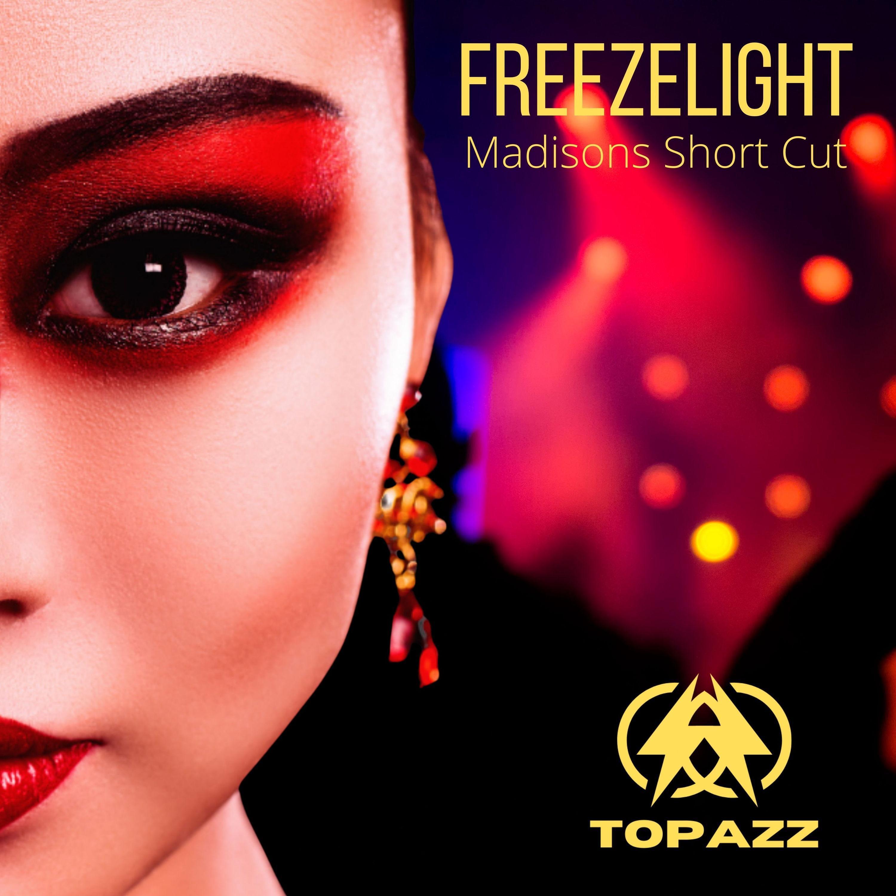 Topazz - Freezelight Madisons Short Cut X
