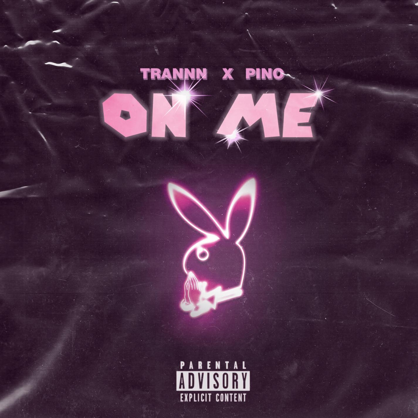 On Me (feat. Pino)