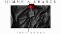 Gimme a Chance专辑