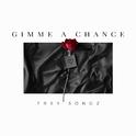 Gimme a Chance专辑