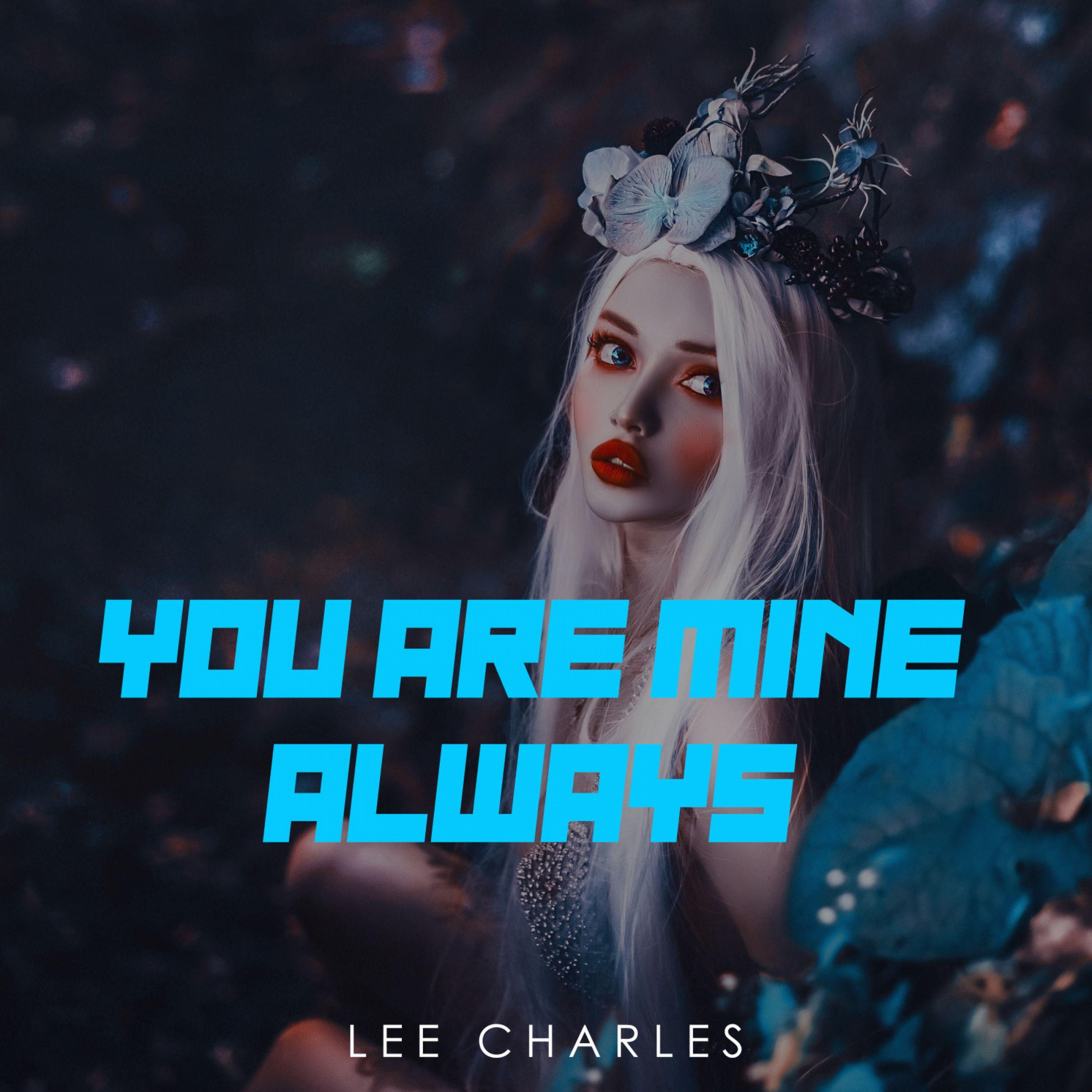 You Are Mine Always