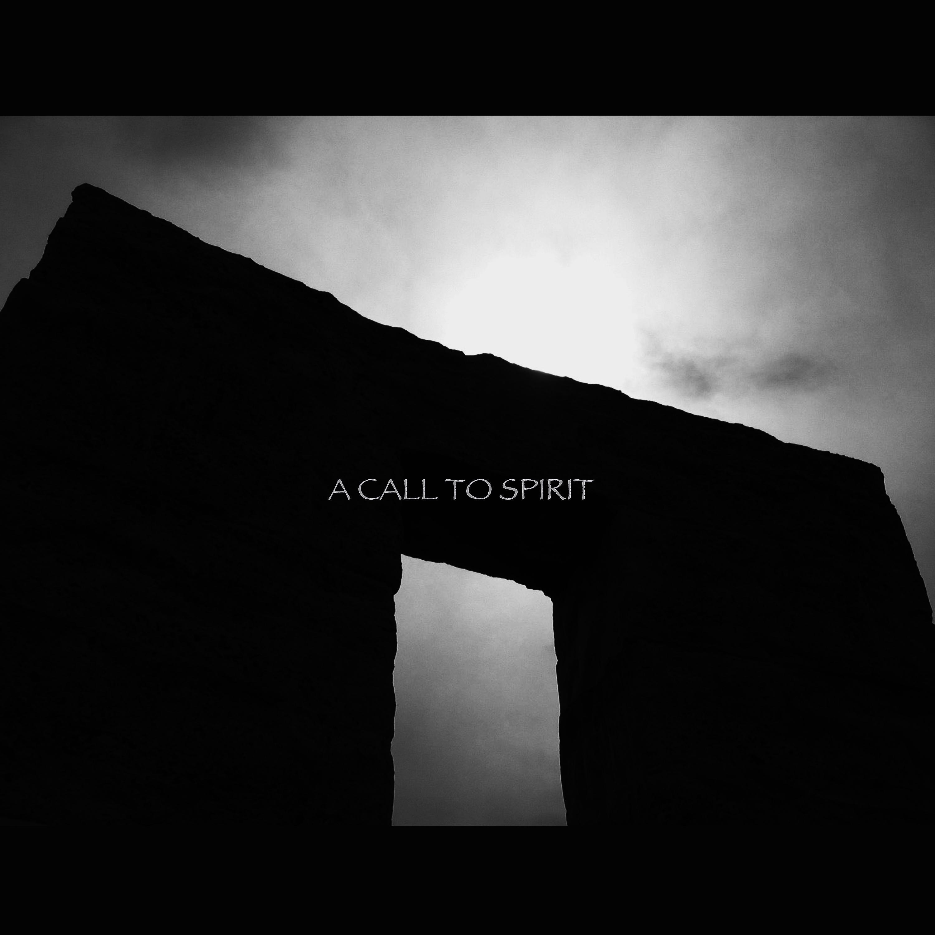 A Call to Spirit