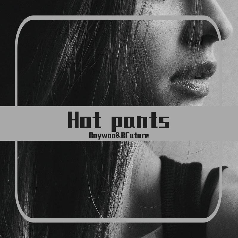 BFuture - Hot pants