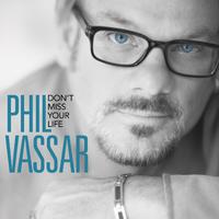 Phil Vassar - Don t Miss Your Life ( Karaoke )