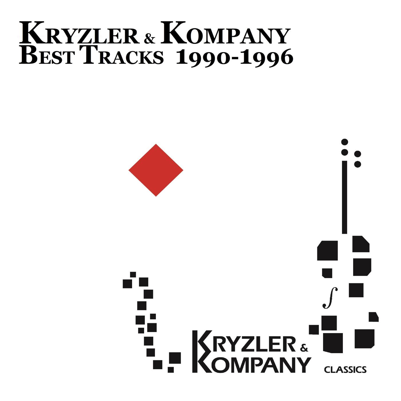 KRYZLER&KOMPANY BEST TRACKS 1990-1996