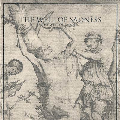 The Well Of Sadness