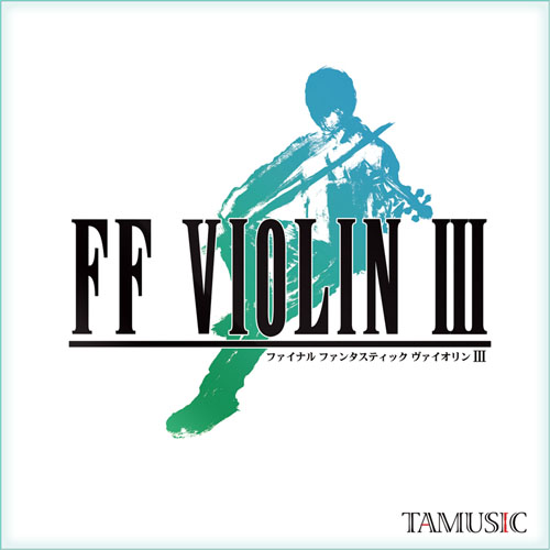 FF VIOLIN Ⅲ专辑