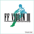 FF VIOLIN Ⅲ