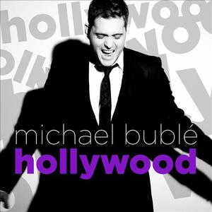 Hollywood - Michael Bublé (PH karaoke) 带和声伴奏 （升5半音）