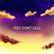 You Don't Call专辑