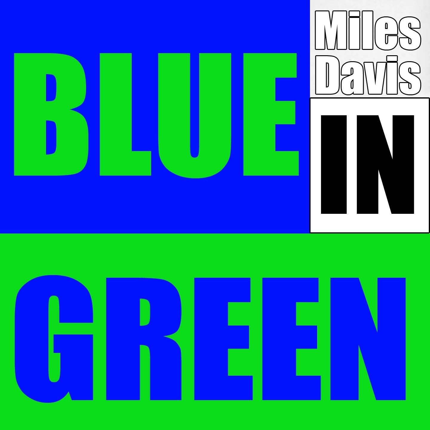 Blue in Green