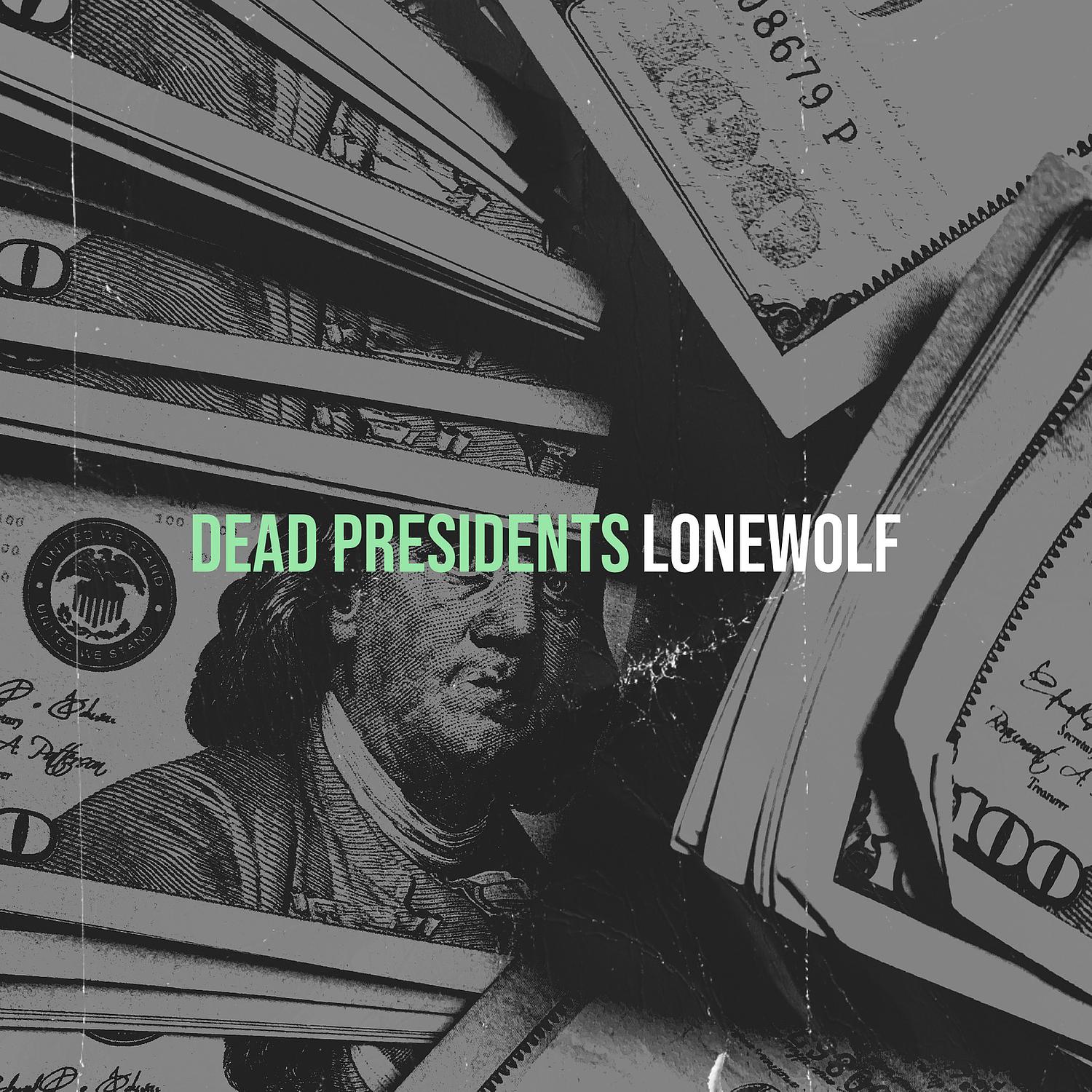 Dead Presidents
