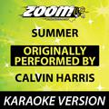 Summer (Originally By Calvin Harris) [Karaoke Version]