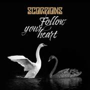 Follow Your Heart (Version 2017)