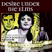 Desire under the Elms (Original Motion Picture Soundtrack)