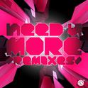 Need U More (Remixes)专辑