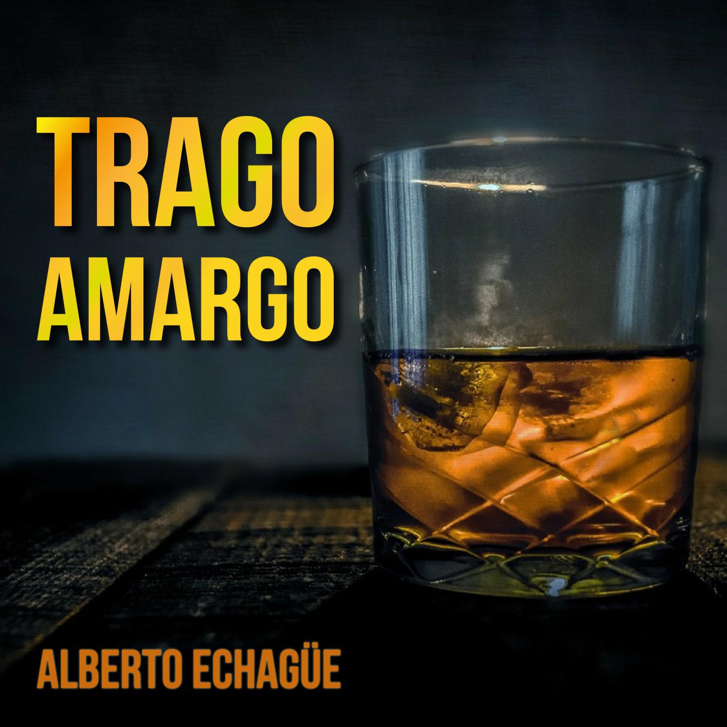Alberto Echague - Tu Amor y Mi Amor