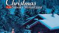 Christmas In The Smoky Mountains专辑