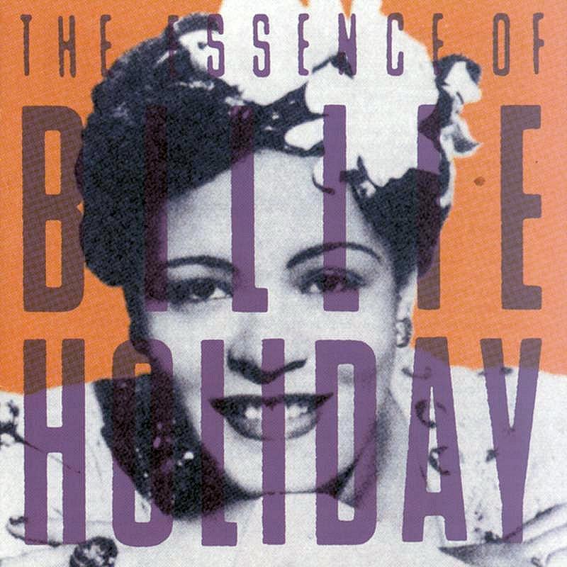 I Like Jazz: The Essence Of Billie Holiday