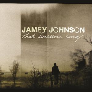 That Lonesome Song - Jamey Johnson (Karaoke Version) 带和声伴奏