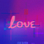 LOVE GLITCH inst.(恋爱错乱)