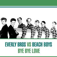 Everly Bros - Bye Bye Love (karaoke)