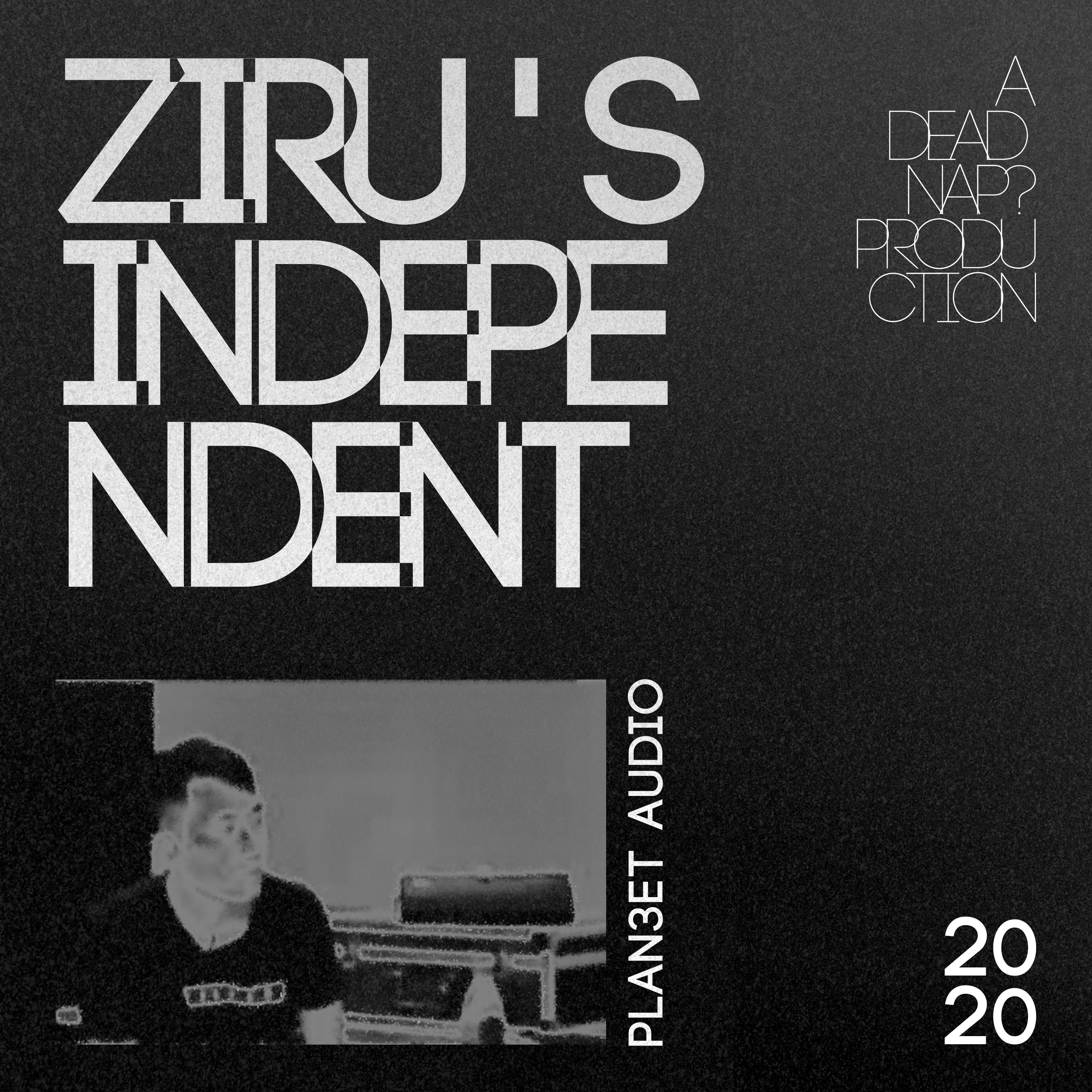 ZIRU ’ S INDEPENDENT