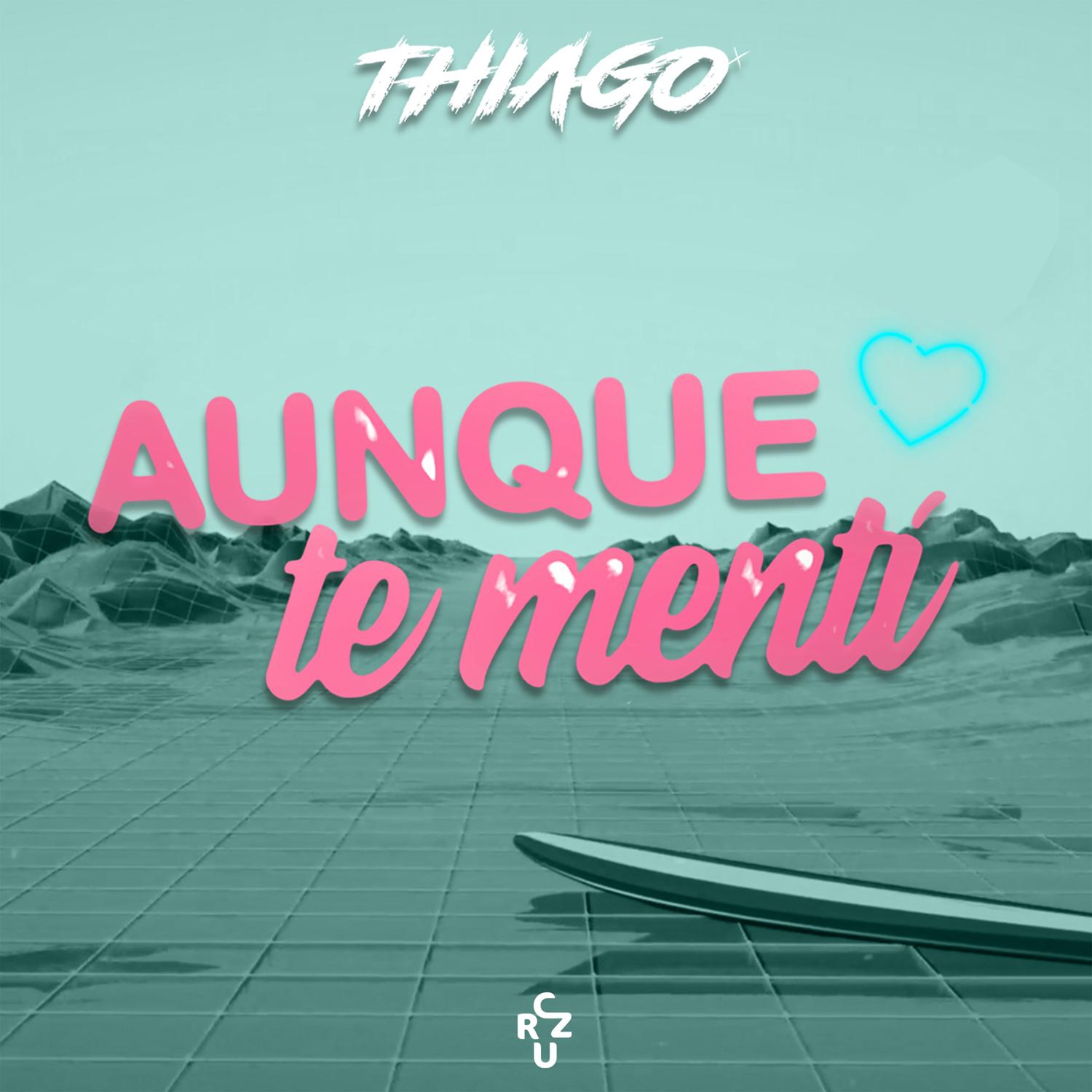 Aunque Te Menti