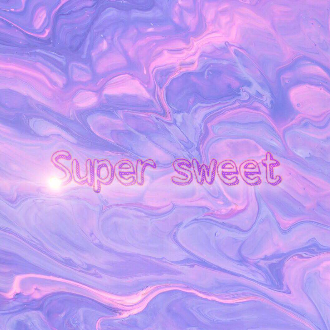 Super Sweet