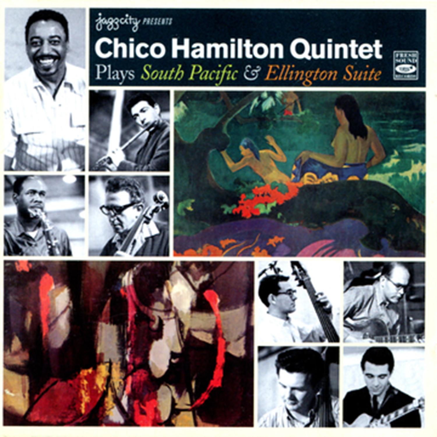 Chico Hamilton Quintet Plays South Pacific & Ellington Suite