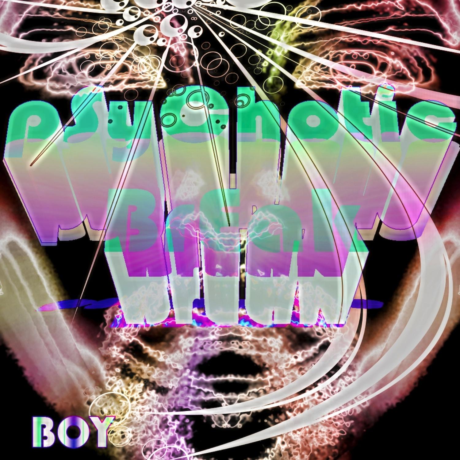 Psychotic Break - Boy