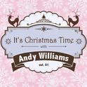 It's Christmas Time with Andy Williams, Vol. 01专辑