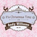 It's Christmas Time with Andy Williams, Vol. 01专辑