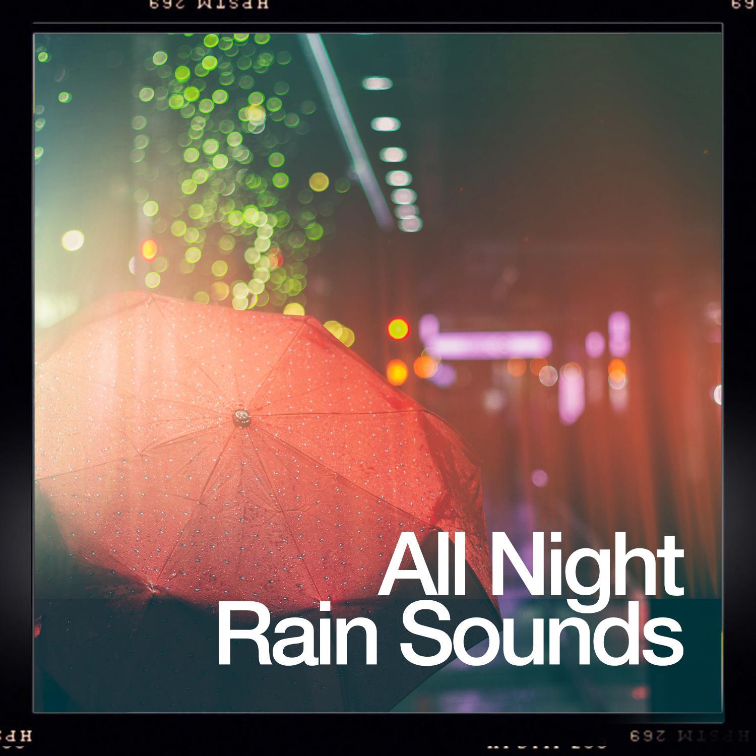 All Night Rain Sounds专辑