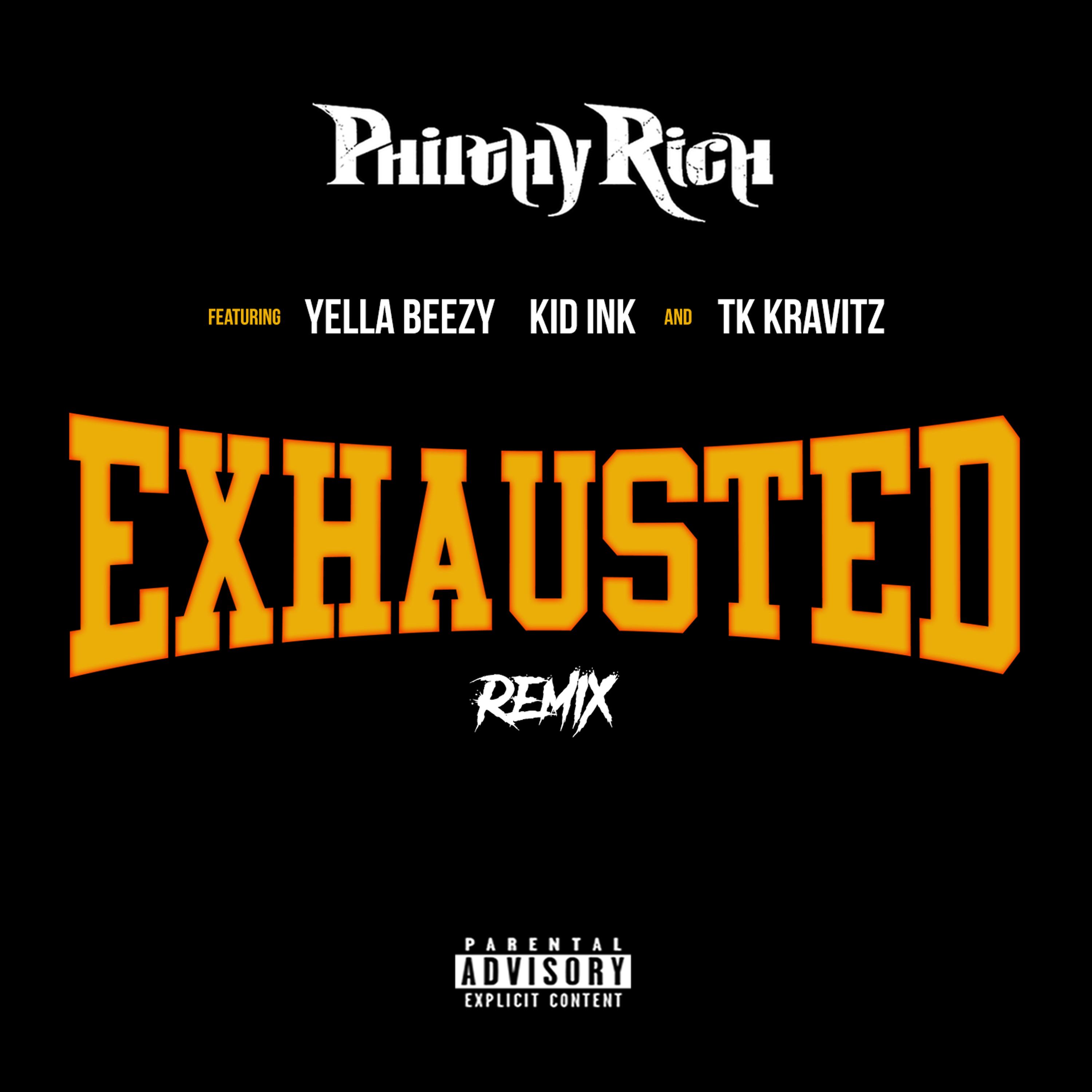 Exhausted (Remix)