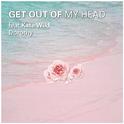 Get out of My Head （feat.Kate Wild）专辑