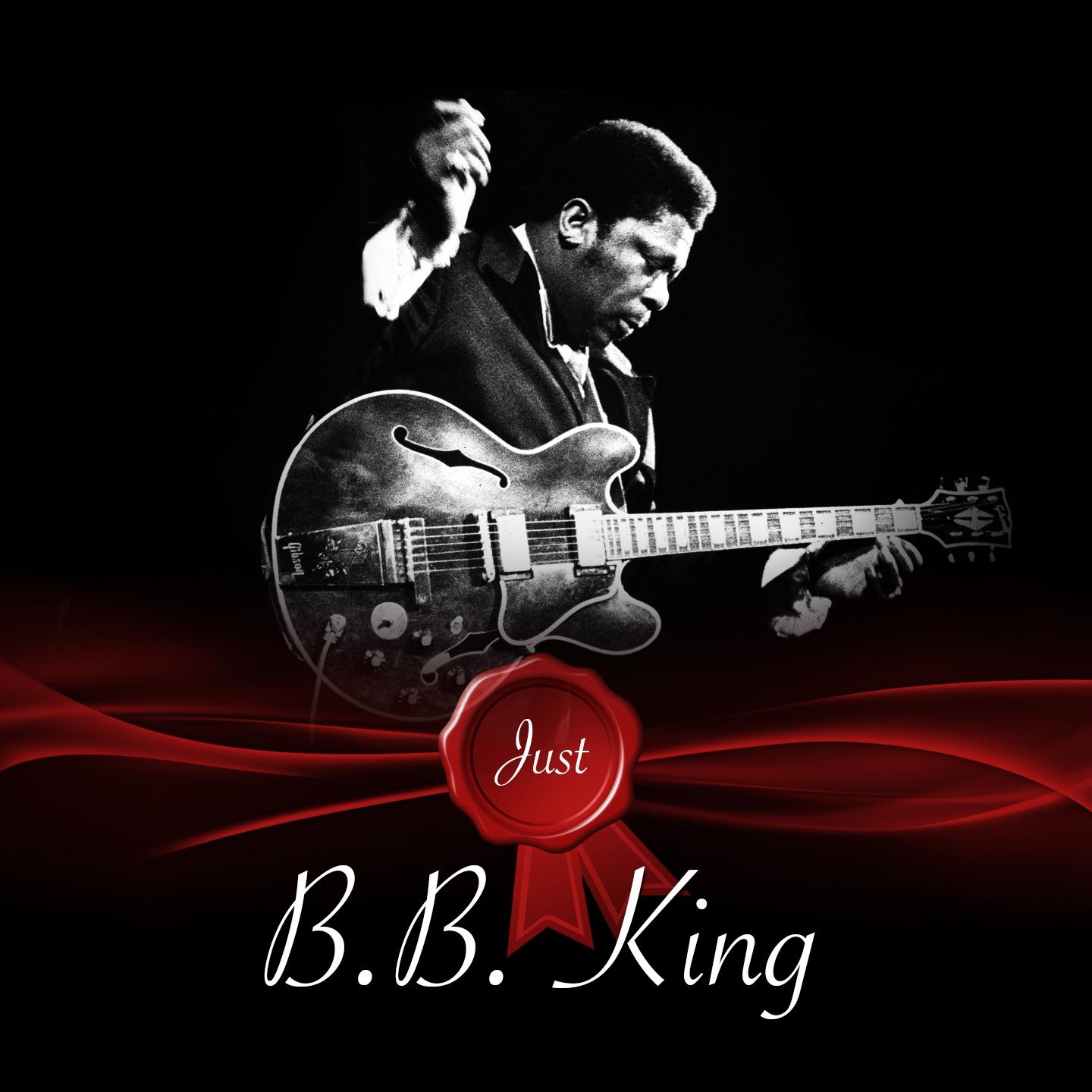 Just - B.B. King