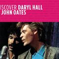 Discover Daryl Hall & John Oates