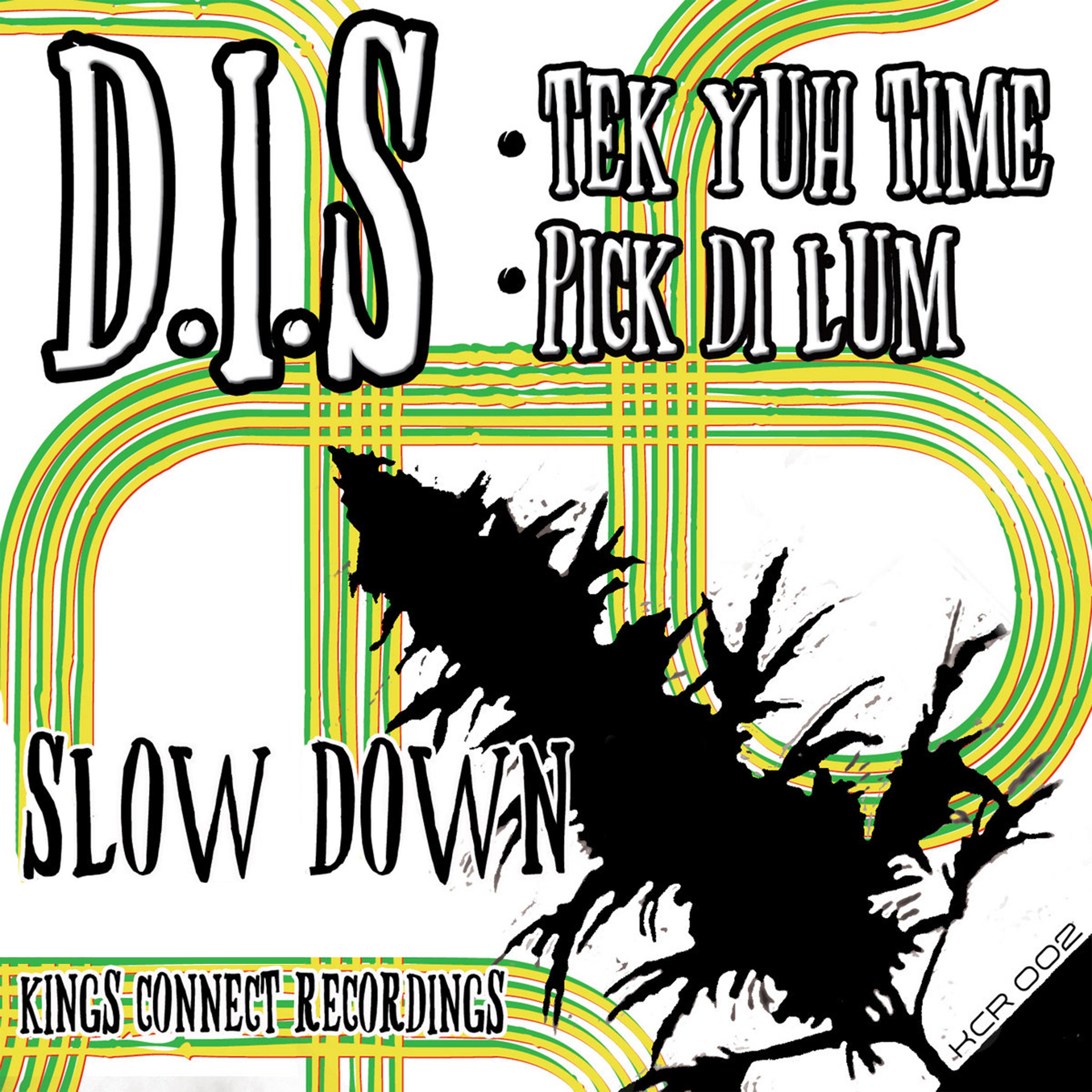 Slow Down