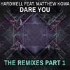 Dare You (Remixes, Pt. 1)专辑